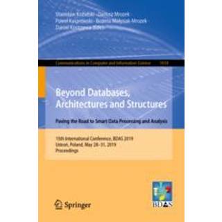 Beyond Databases, Architectures and Structures. Paving the Road to Smart Data Processing and Analysis