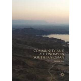 Community and Autonomy in Southern Oman