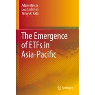 The Emergence of ETFs in Asia-Pacific