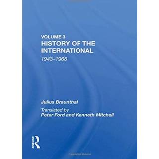 History Of The International: World Socialism 1943-1968