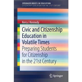 Civic and Citizenship Education in Volatile Times