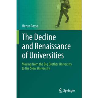 The Decline and Renaissance of Universities