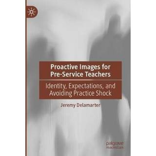 Proactive Images for Pre-Service Teachers