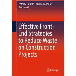 Effective Front-End Strategies to Reduce Waste on Construction Projects