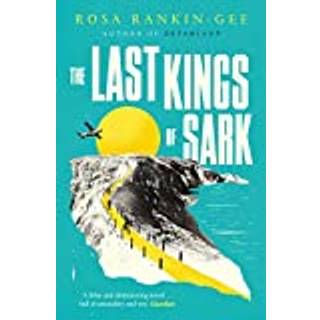 The Last Kings of Sark