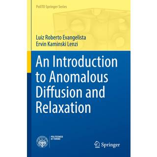 An Introduction to Anomalous Diffusion and Relaxation