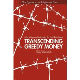 Transcending Greedy Money