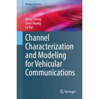 Channel Characterization and Modeling for Vehicular Communications
