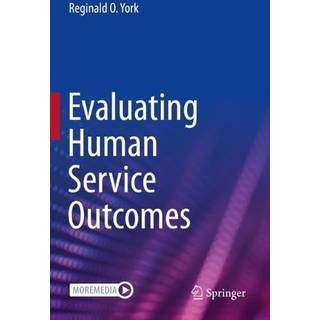 Evaluating Human Service Outcomes