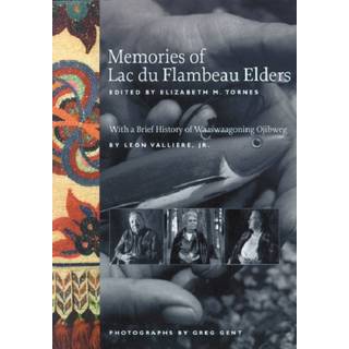 Memories of Lac Du Flambeau Elders