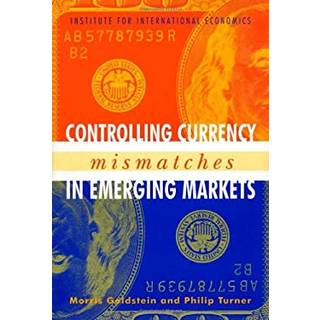 Controlling Currency Mismatches in Emerging Markets