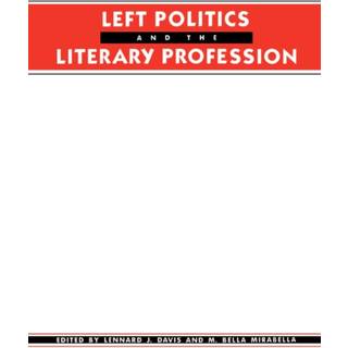 Left Politics and the Literary Profession