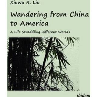 Wandering from China to America
