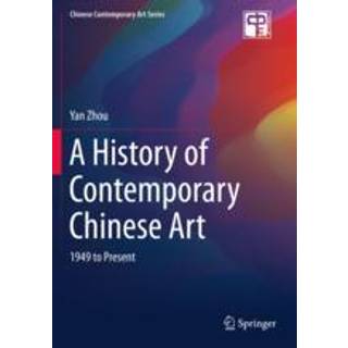 A History of Contemporary Chinese Art