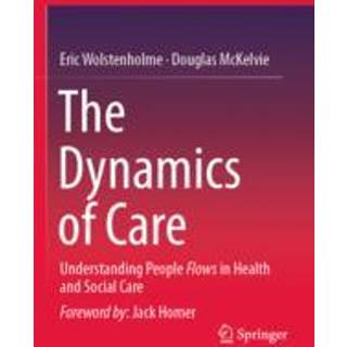 The Dynamics of Care