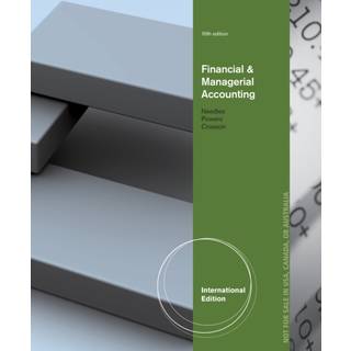 Financial and Managerial Accounting, International Edition
