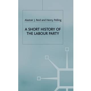 A Short History of the Labour Party