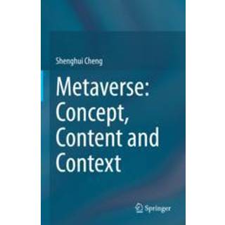 Metaverse: Concept, Content and Context