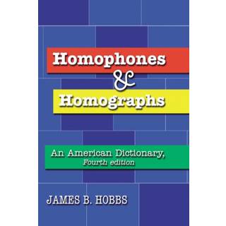 Homophones and Homographs