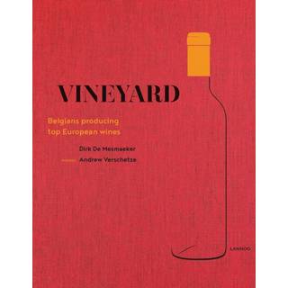 Vineyard: Belgians Producing Top European Wines