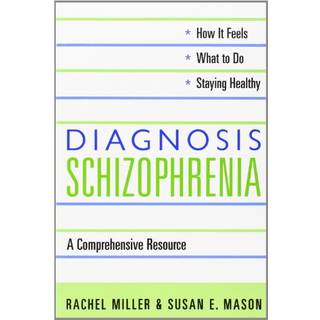 Diagnosis: Schizophrenia