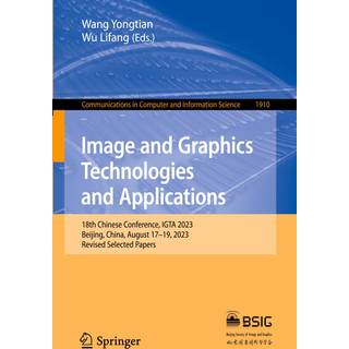 Image and Graphics Technologies and Applications