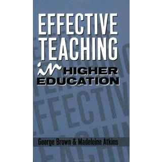 Effective Teaching in Higher Education
