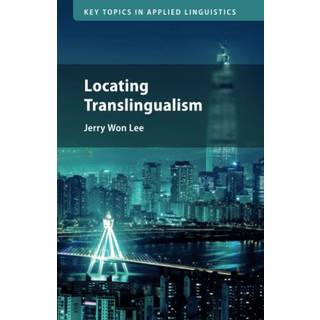 Locating Translingualism