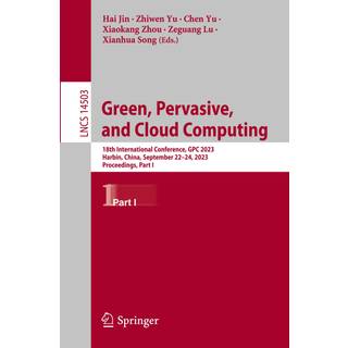 Green, Pervasive, and Cloud Computing