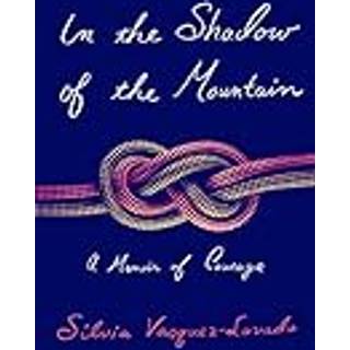 In the Shadow of the Mountain