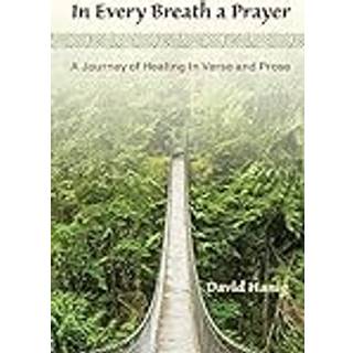 In Every Breath A Prayer