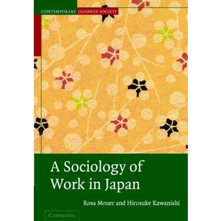 A Sociology of Work in Japan