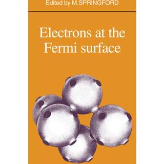 Electrons at the Fermi Surface