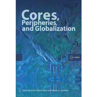 Cores, Peripheries, and Globalization