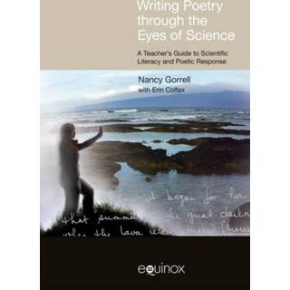 Writing Poetry Through the Eyes of Science