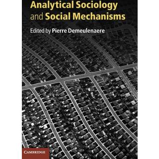 Analytical Sociology and Social Mechanisms