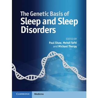 The Genetic Basis of Sleep and Sleep Disorders