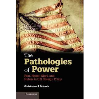The Pathologies of Power