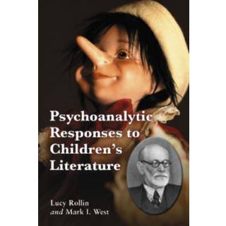 Psychoanalytic Responses to Children's Literature