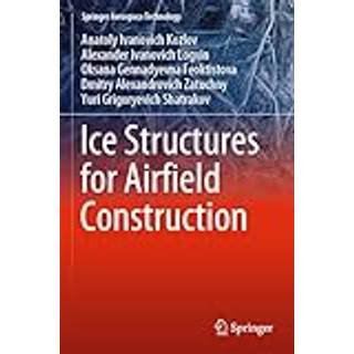Ice Structures for Airfield Construction