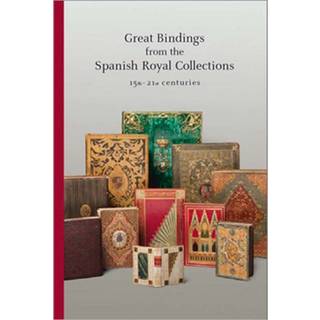 Great Bindings from the Spanish Royal Collections: 15th - 21st Centuries