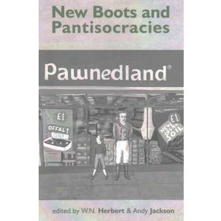 New Boots and Pantisocracies