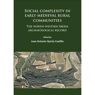 Social complexity in early medieval rural communities