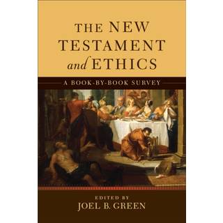 New Testament and Ethics, The