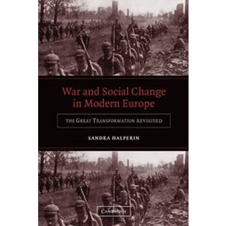 War and Social Change in Modern Europe
