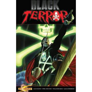 Project Superpowers: Black Terror Volume 3: Inhuman Remains
