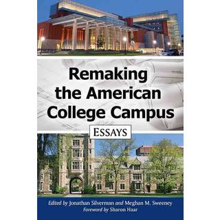 Remaking the American College Campus