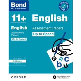 Bond 11+: English Up to Speed Assessment Papers with Answer Support 9-10 Years (for GL Assessment & other 11 plus exams)