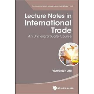 Lecture Notes In International Trade: An Undergraduate Course