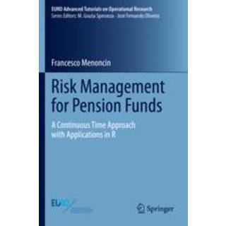 Risk Management for Pension Funds